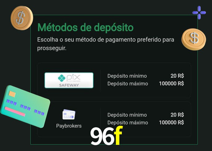 O cassino 96f oferece uma grande variedade de métodos de pagamento